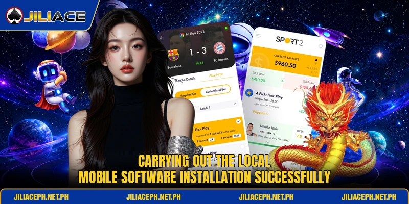 Carrying out the local mobile software installation successfully Carrying out the local mobile software installation successfully