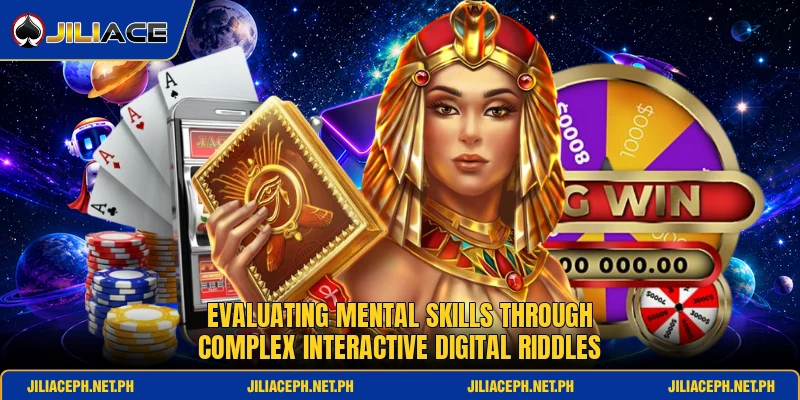 Evaluating mental skills through complex interactive digital riddles