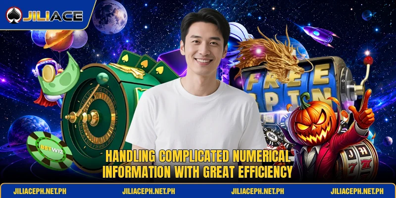 Handling complicated numerical information with great efficiency Handling complicated numerical information with great efficiency