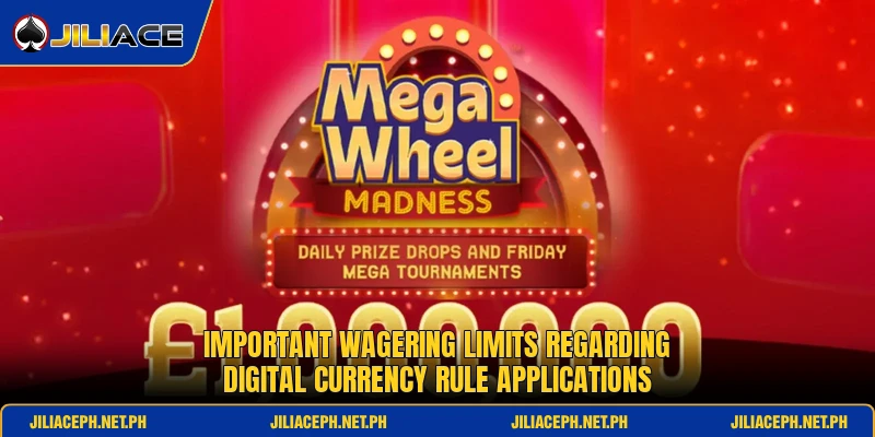 Important wagering limits regarding digital currency rule applications