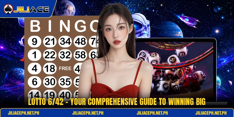 Lotto 6/42 - Your Comprehensive Guide To Winning Big