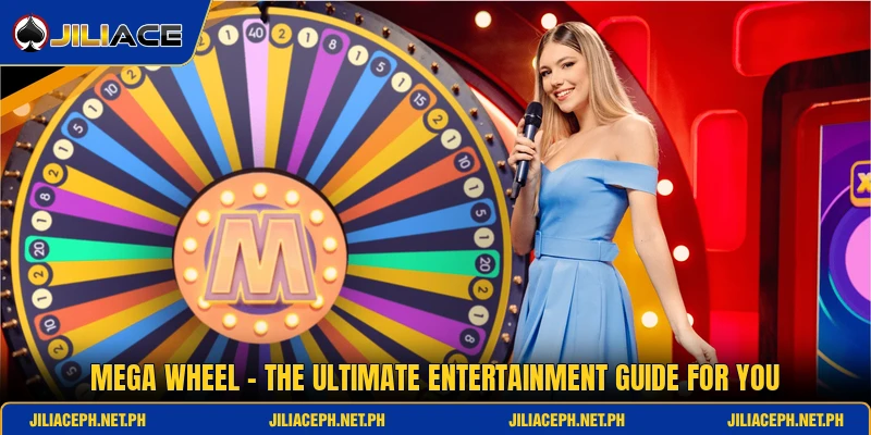 Mega Wheel - The Ultimate Entertainment Guide For You