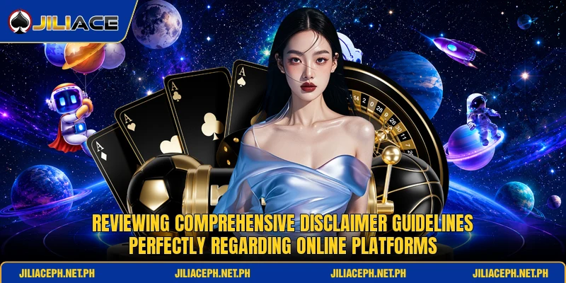 Reviewing comprehensive disclaimer guidelines perfectly regarding online platforms Reviewing comprehensive disclaimer guidelines perfectly regarding online platforms